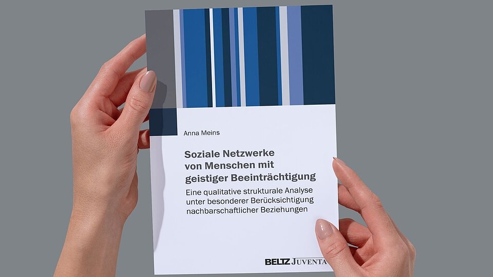 Buchcover: Dr. Anna Meins: Soziale Netzwerke von Menschen mit geistiger Beeinträchtigung. Eine qualitative Strukturale Analyse unter besonderer Berücksichtigung nachbarschaftlicher Beziehungen.